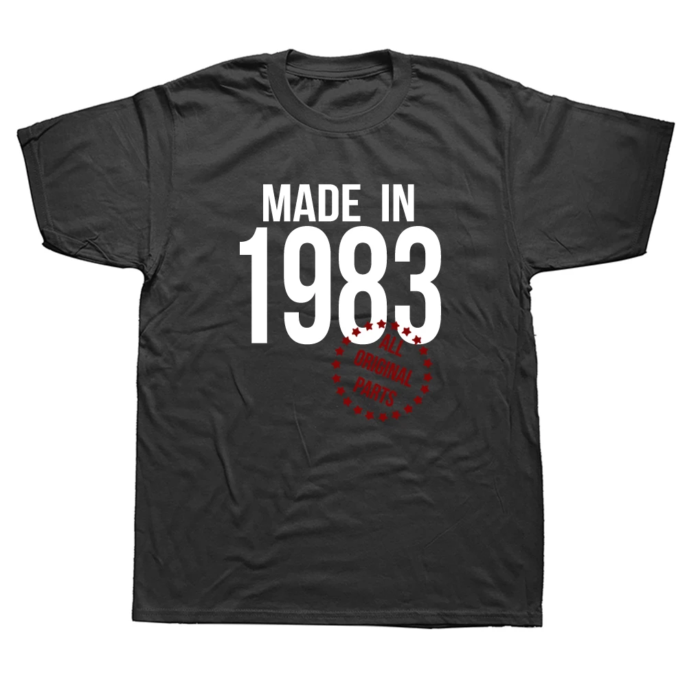 

Funny Made In 1983 T Shirts Birthday Gift Graphic Cotton Streetwear Short Sleeve Father Day Husband T-shirt Men