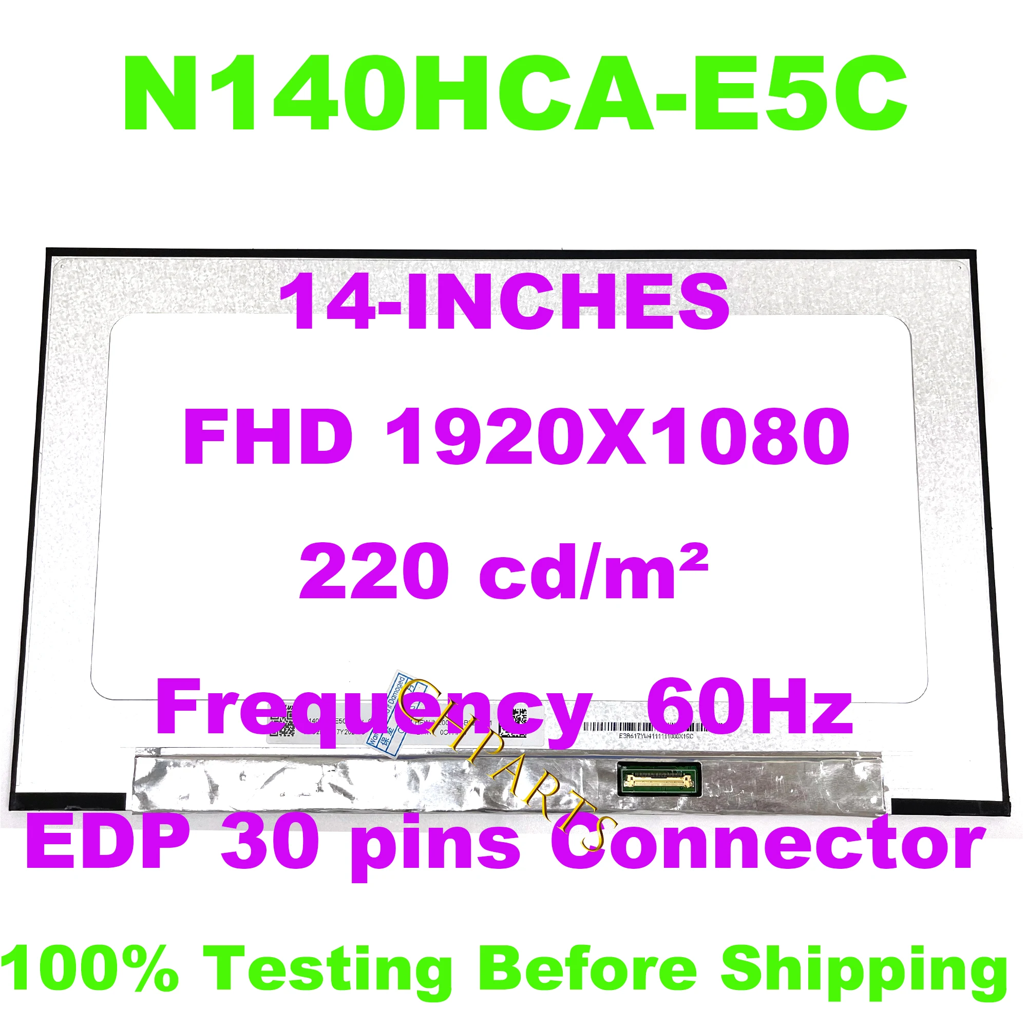 Φ/N4T /N6L /N46/N44 NV140FHM-N4N N140HCE-G51 N140HCA-E5C N140HCA-E5B N140HCE-ET2 Matrix LCD Screen EDP