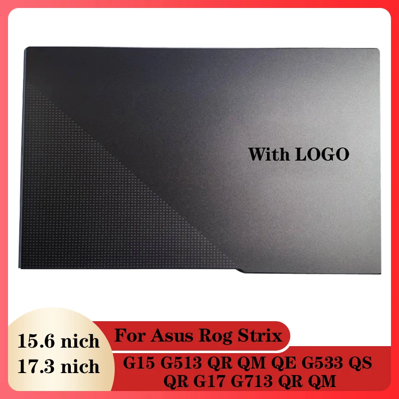 NEW Laptops LCD Back Cover For Asus Rog Strix G15 G513 QR QM QE  G533 QS QR  G17 G713 QR QM Laptops Computer Case