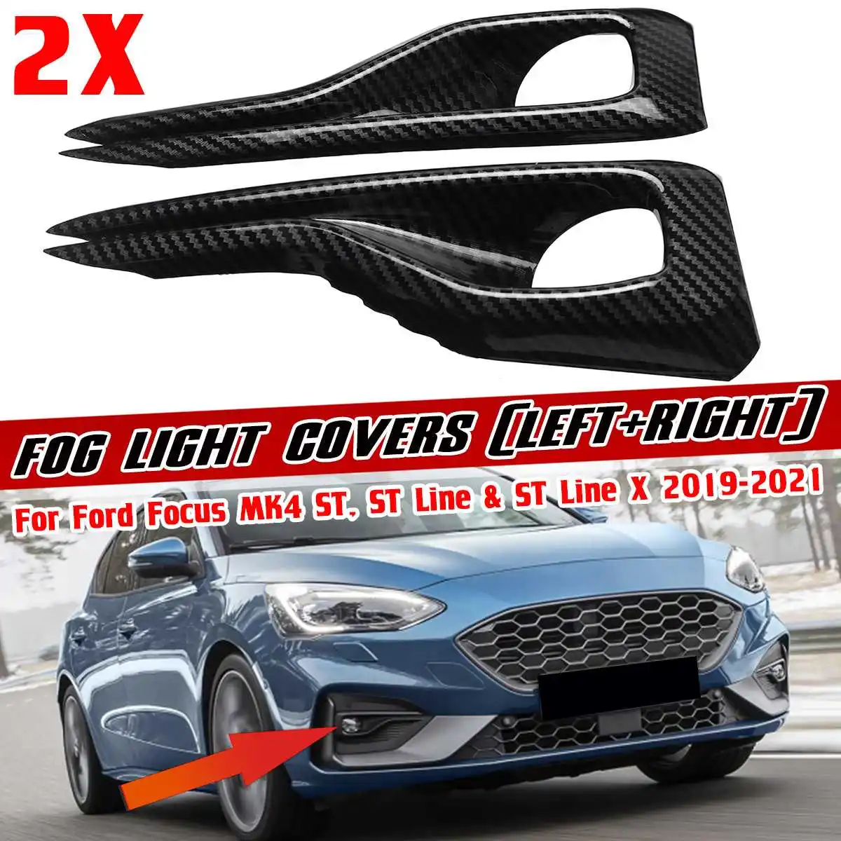 

2x Carbon Fiber Look Car Front Fog Light Cover Fog Lamp Cover Shell For Ford For Focus MK4 ST ST Line & ST Line X 2019 2020 2021
