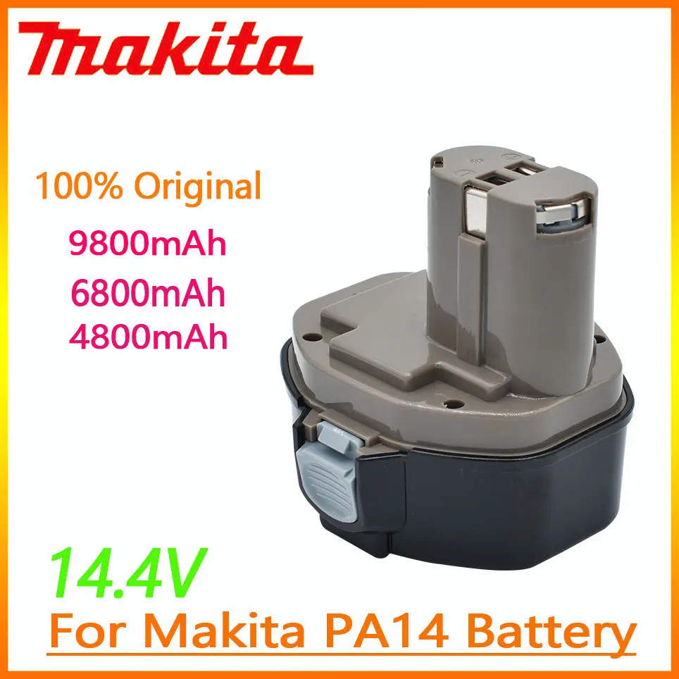 

14.4V 100%Original Makita 4800mAh/6800mAh/9800mAh NI-CD Power Tool Battery Battery for MakitaPA14 1422,1420 192600-1 6281D 6280D