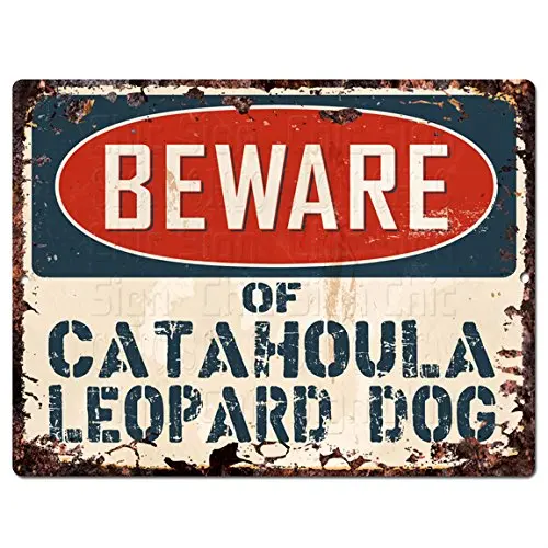 

Beware of CATAHOULA LEOPARD DOG Chic Sign Vintage Look Retro Rustic 8"x 12" Metal Plate Store Home Decor Gift