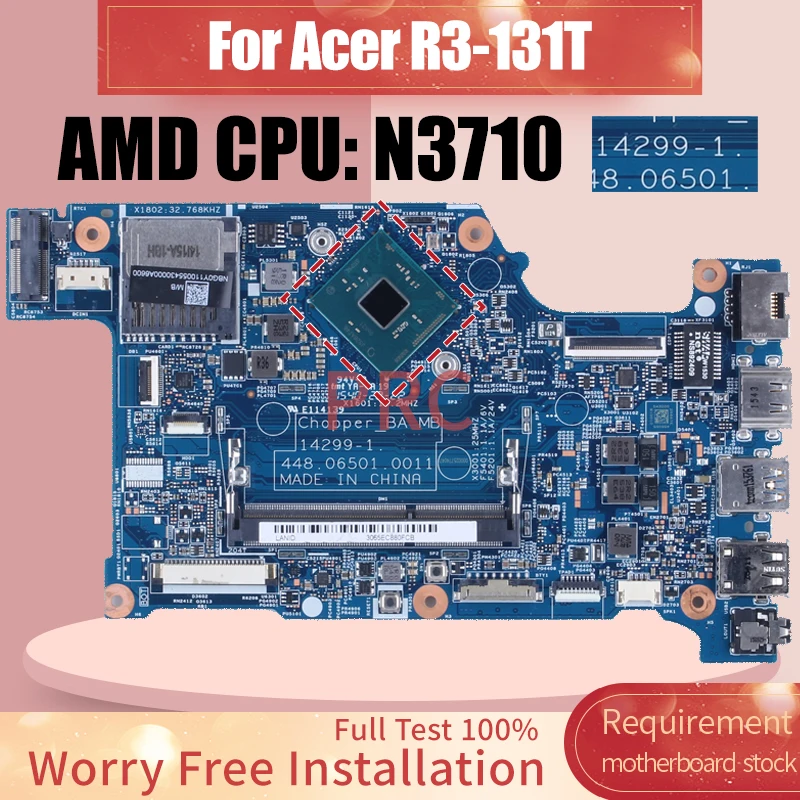

Материнская плата для ноутбука Acer R3-131T SR2KL N3710 NBG0Y1100S 14299-1