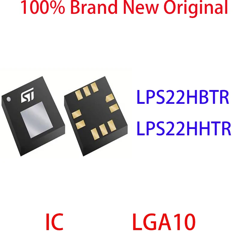 

LPS22HBTR LPS22HHTR 100% новая Оригинальная интегральная схема LGA10