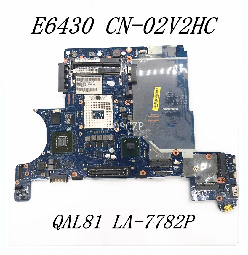 2V2HC 02V2HC CN-02V2HC High Quality Mainboard For Latitude E6430 Notebook Laptop Motherboard QAL81 LA-7782P 100% Full Tested OK