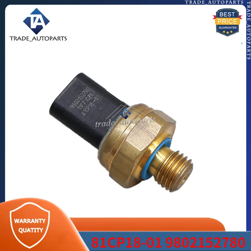 

81CP18-01 9802152780 Fuel Pressure Sensor Switch New For Peugeot 3008 308CC/SW C4L RCZ 207CC Citroen C4 DS4