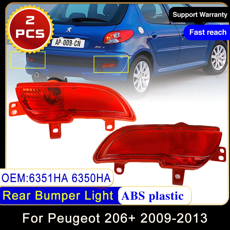 

2x For Peugeot 206+ Plus 207 2009~2013 6351HA 6350HA Hatchback Sedan Rear Brake Bumper Reflector Light Car Tail Fog Lamp Signa