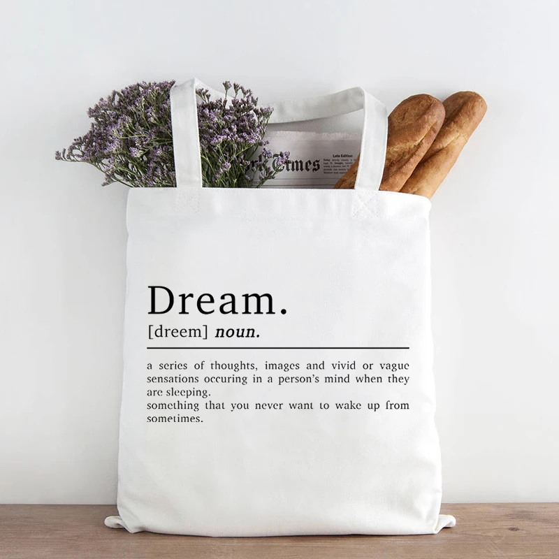 

Dream Definition Print Canvas Tote Home Prints Tote Bag Reusable Art Definition Prints Girl Shopping Bags Fashion Totes