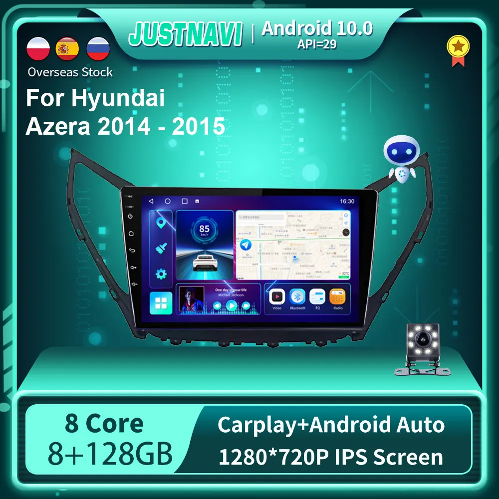 

JUSTNAVI QT10 4G LTE Android 10.0 For Hyundai Azera 2014 - 2015 Car Radio Multimedia Video Player Navigation GPS RDS no dvd 2din