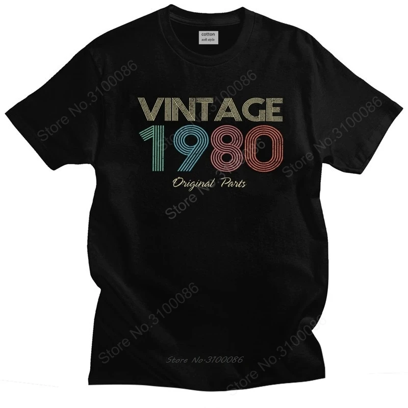 

Fashion Vintage 1980 Original Parts Tshirt Men Crewneck Short Sleeve 40th Birthday Gift Summer Tee shirt Pre-shrunk CottonTops