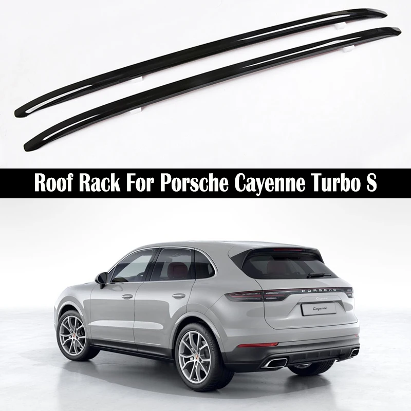 

Car Roof Rack For Porsche Cayenne Turbo S 2018-2022 Rails Bar Luggage Carrier Bars top Cross bar Rack Rail Boxes Aluminum Alloy