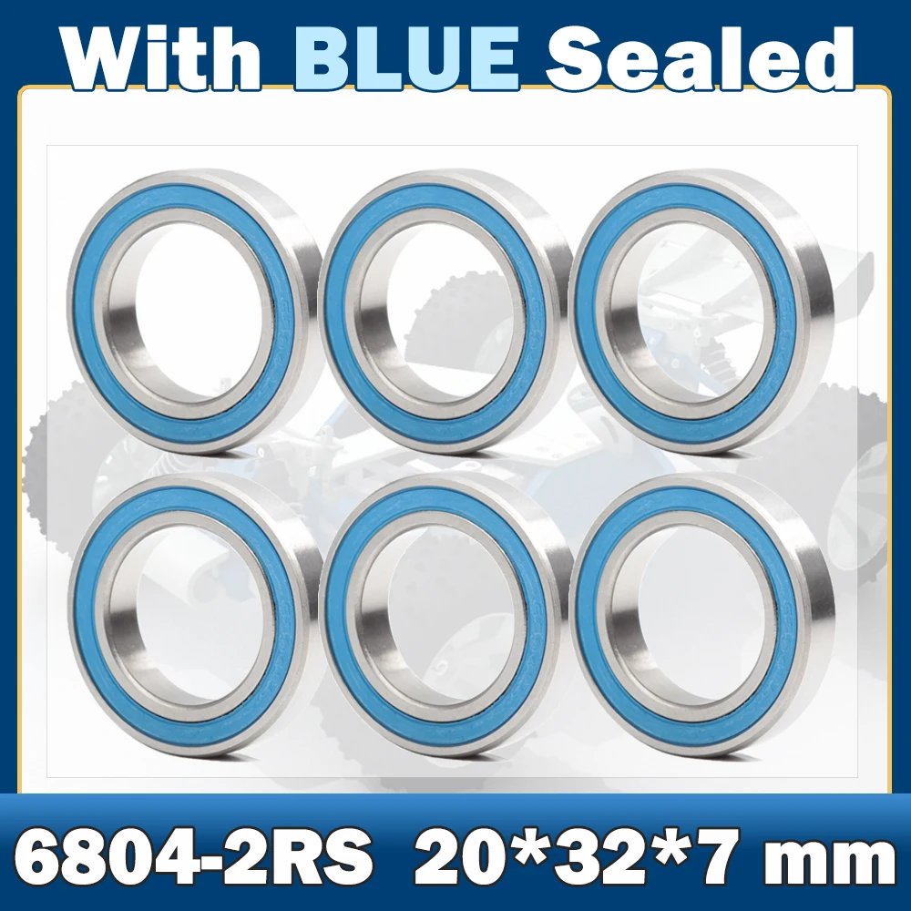 

6804RS Bearing ( 6 PCS ) 20*32*7 mm ABEC-7 Hobby Electric RC Car Truck 6804 RS 2RS Ball Bearings 6804-2RS Blue Sealed