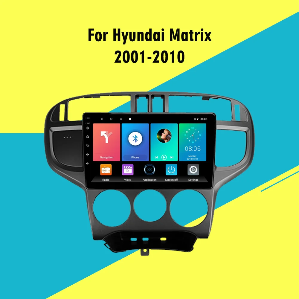 

For Hyundai Matrix 2001 - 2010 9 inch 2 Din Car Multimedia Player Android Wifi GPS Navigation Car Radio AutoRadio