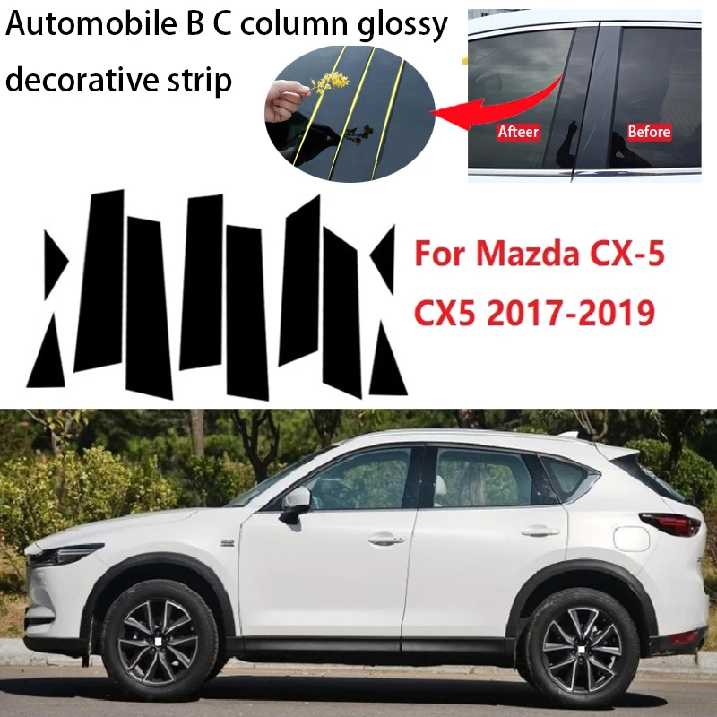 

10PCS Polished Pillar Posts Fit For Mazda CX-5 CX5 2017-2019 Window Trim Cover BC Column Sticker Chromium Styling