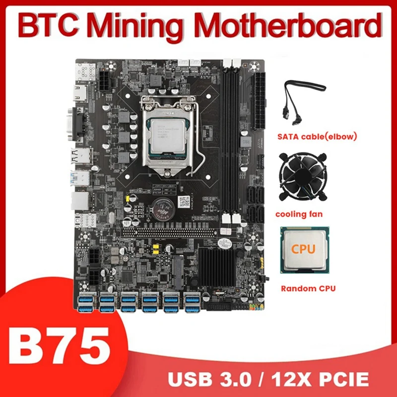 

B75 USB BTC Mining Motherboard+Random CPU+Cooling Fan+SATA Cable 12 PCIE To USB GPU LGA1155 DDR3 Slot MSATA ETH Miner