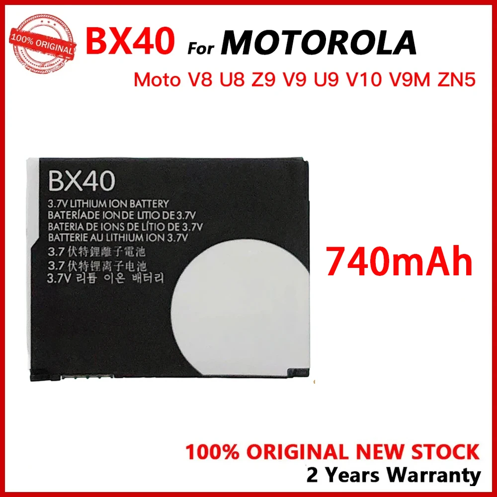 100% Новый оригинальный аккумулятор 740 мАч BX40 Для MOTOROLA MOTO V8 U8 Z9 RAZR2 V9 U9 V10 V9M ZN5