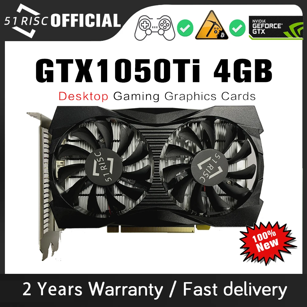 

SHELI 51RISC New Nvidia GPU GTX1050Ti 4G Graphics Card GDDR5 4G 2G Memory Gaming Video Card 128bit PCI Express X16 3.0 DVI+DP