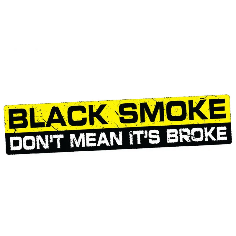 

Car Stickers BLACK SMOKE NOT BROKE Decal Sticker Vinyl Funny Bumper JDM 4X4 SUV 4WD Waterproof Car Styling 15cm X 3cm