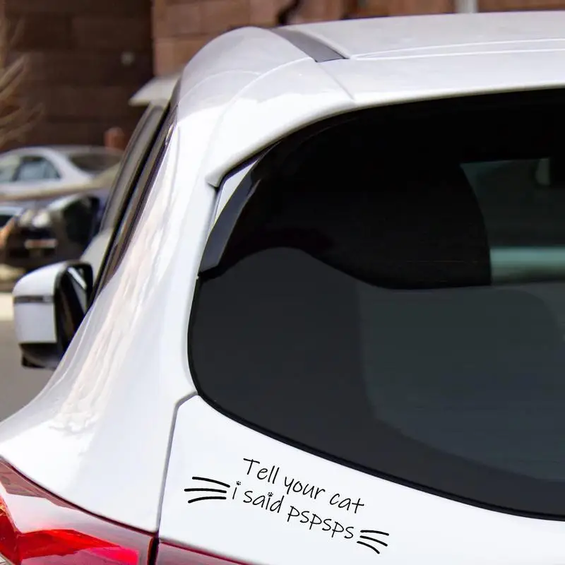 Фото Наклейка на автомобиль «Tell Your Cat I Said Pspsps», наклейка на автомобильное зеркало, забавная наклейка на лобовое стекло, баннер, автомобильная наклейка, водонепроницаемые автомобильные наклейки для автомобиля №4