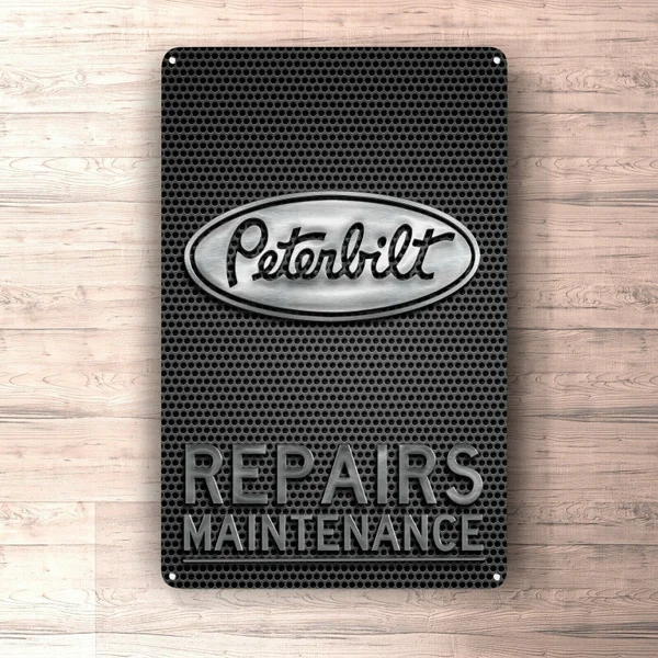 

Flat Metal Poster Tin Sign (Not 3D) - Peterbilt Repairs Maintenance Sign Metalsign for Garage, Man Cave