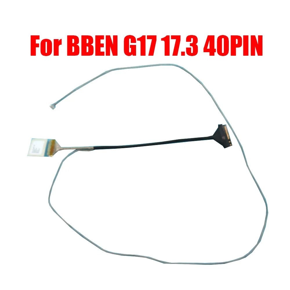 

Laptop LCD LVDS Cable For BBEN G17 17.3 LCD CABLE 40P 40pin New