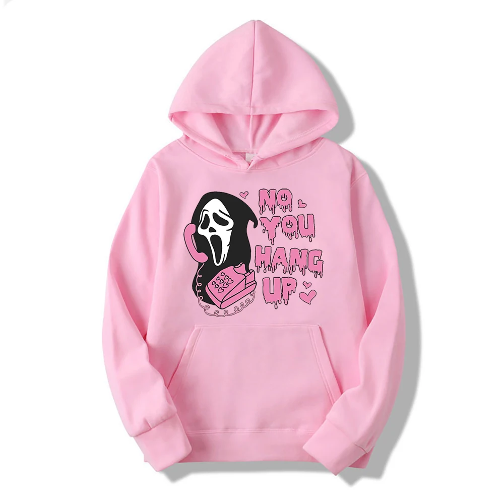 

No You Hang Up Sweatshirt Ghost Face Valentine Hoodie Halloween Funny Pullover Hoodies