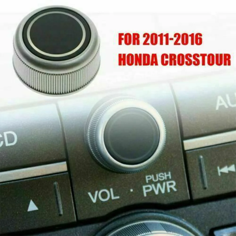 

New Car Volume Knob For Accord 2008-2013 Crosstour 2011-2016 39103TA0A31 Plastic Silver Interior Controls Car Accessories