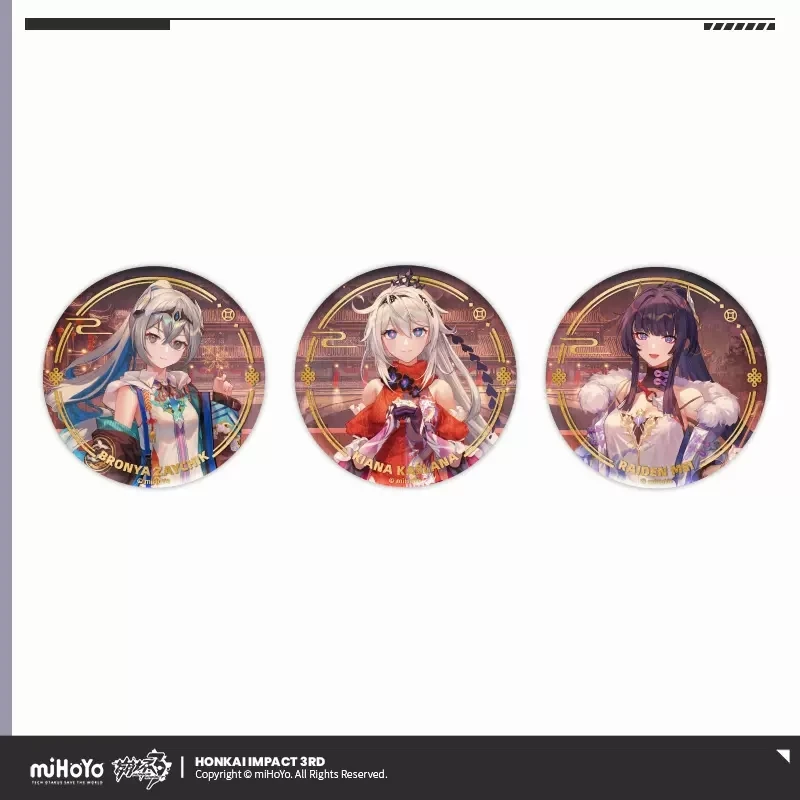 

Game HONKAI IMPACT 3RD New Year's Collection Tinplate Badge miHoYo Official KAIANA RAIDEN MEI BRONYA Cosplay Anime Accessories