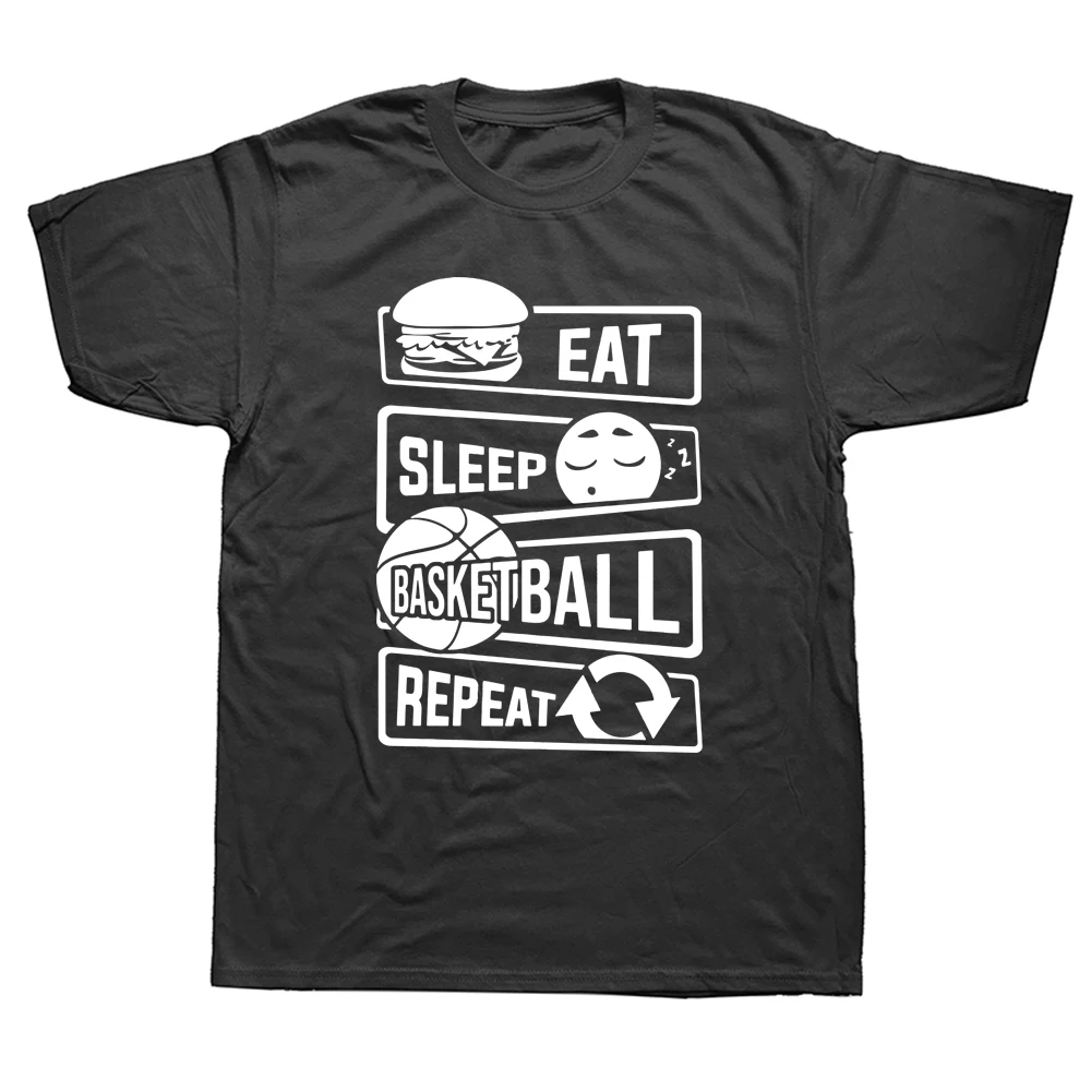 

Funny Eat Sleep Basketball Repeat T Shirts Graphic Cotton Streetwear Short Sleeve Sports O-Neck Harajuku T-shirt Mens Clothing