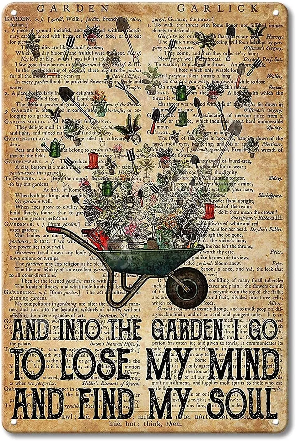 

Funny Garden Metal Signs,And into The Garden I Go Iron Painting Metal Wall Art , Easy to Mount Tin Signs for Home Decor