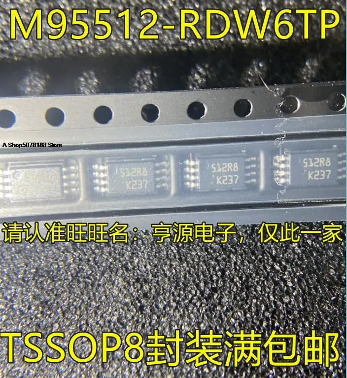 

10pieces M95512 M95512-RDW6TP 512R8 512RK TSSOP8