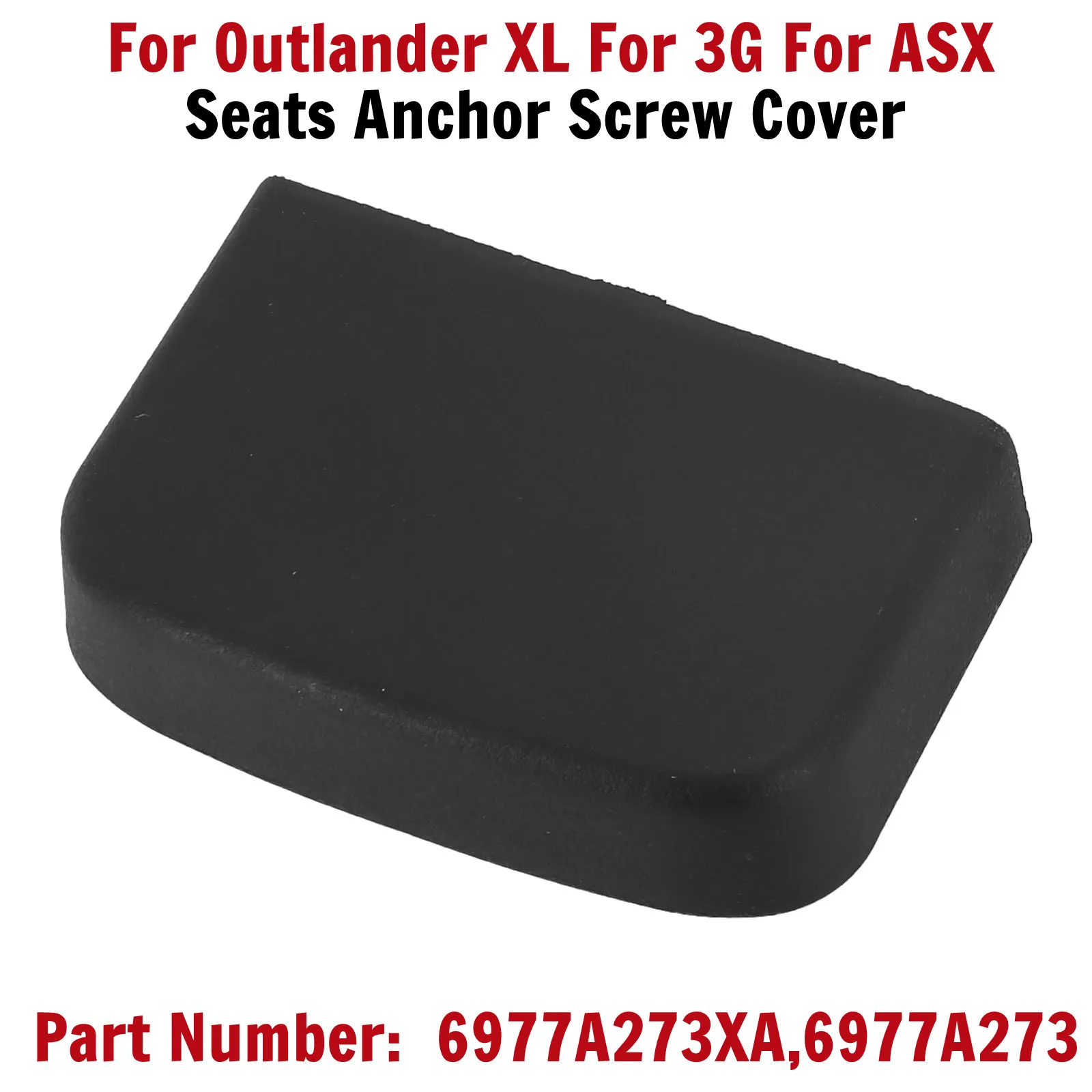 

Для Outlander XL для 3G для ASX 6977A273XA, 6977A273 автомобильные передние левые и правые сиденья якорная винтовая крышка пластиковые аксессуары
