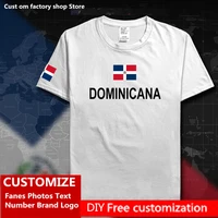 dominican republic dominicana dom cotton t shirt custom jersey fans name number brand logo fashion hip hop loose casual t shirt
