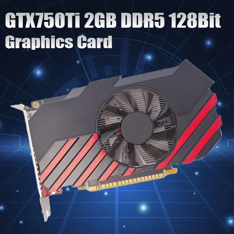 

Видеокарта Gtx750ti, 2 ГБ DDR5, 3,0 бит, PCI E HD VGA DVI, 1 шт.