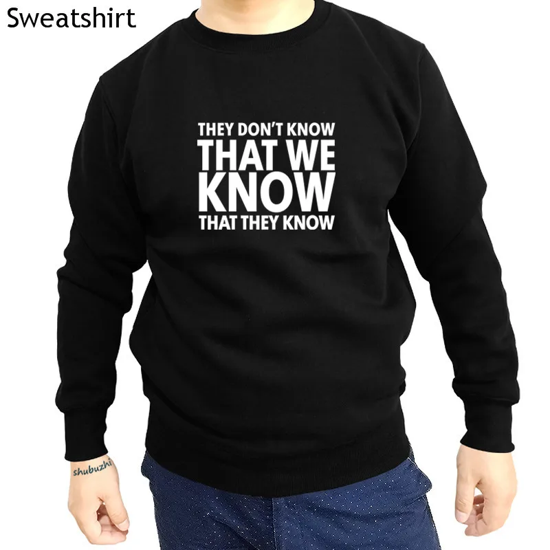 

new arrived THEY DON'T KNOW, FUNNY FRIENDS men sweatshirt FUNNY casual cotton hoody TV SHOW cool fashion brand hoodies sbz4312