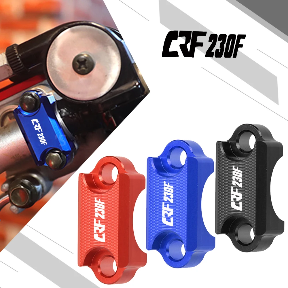 

For Honda CRF 230F Brake Master Cylinder Accessories Dirt bike Handle Bar Clamp Cover CRF230F CRF 230 F 2003-2017 2016 2015 2014