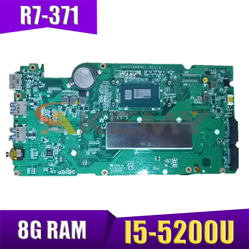 

AKEMY NBMQP1100A NB.MQP11.00A DA0ZS8MB8E1 для Acer Aspire R7-371 R7-371T I5-5200U, материнская плата для ноутбука SR23Y 8G RAM