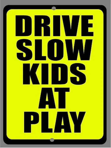 

"Drive Slow Kids At Play" Child Safety Sign- Metal Sign-20x30cm 8x12 inch 1