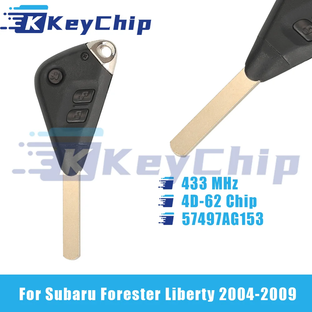 

KeyChip Pro для Subaru Forester Liberty 2004-2009, 3 кнопки, дистанционный ключ от автомобиля, 433 МГц, 4D-62, чип 57497AG153