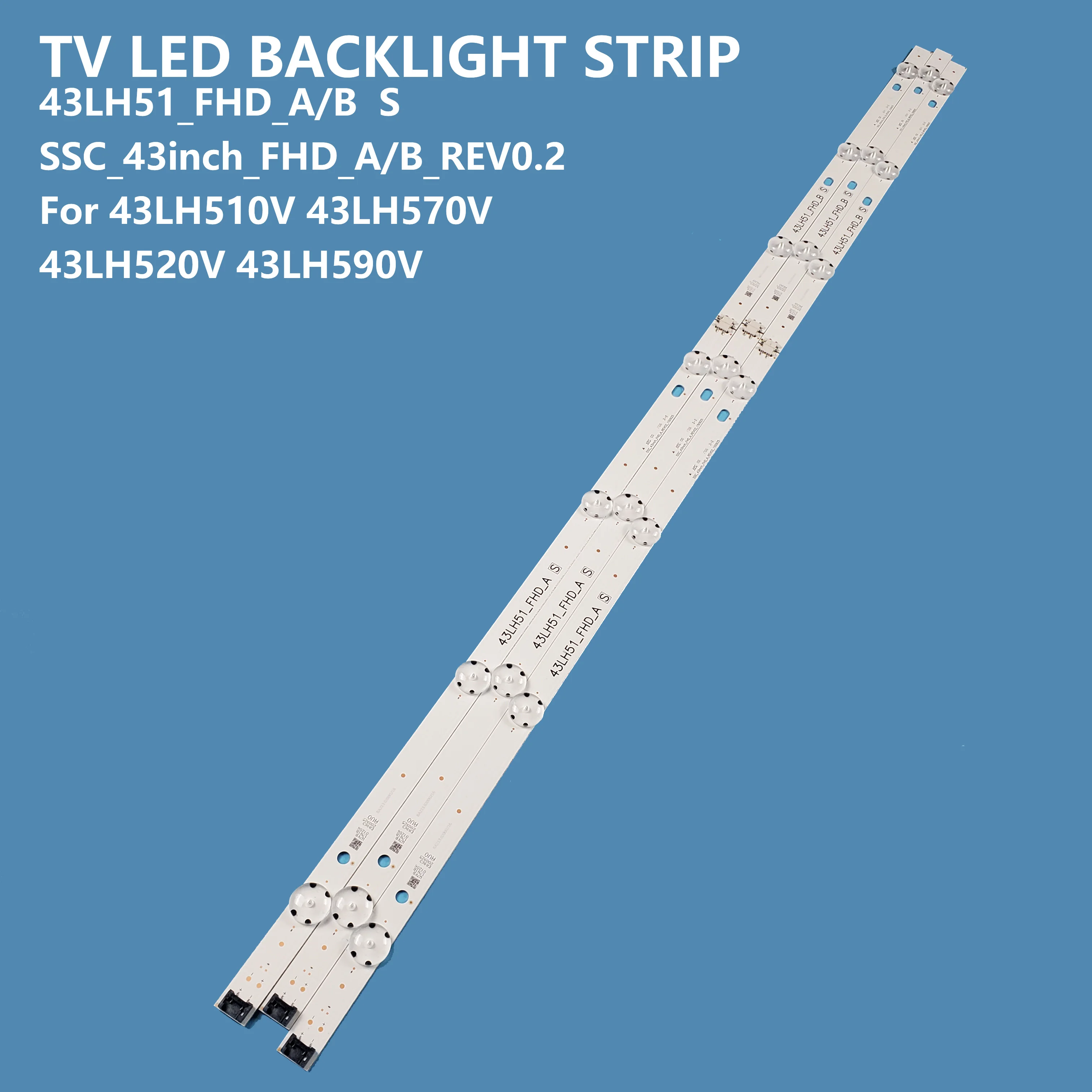 

6pcs/sets TV LED Backlight Bar Strip 43LH51_FHD_A/B S SSC _ 43Inch_FHD_A/B_Rev 0.2 For LG 43LH510V 43LH5701V 43LH520V 43LH590V