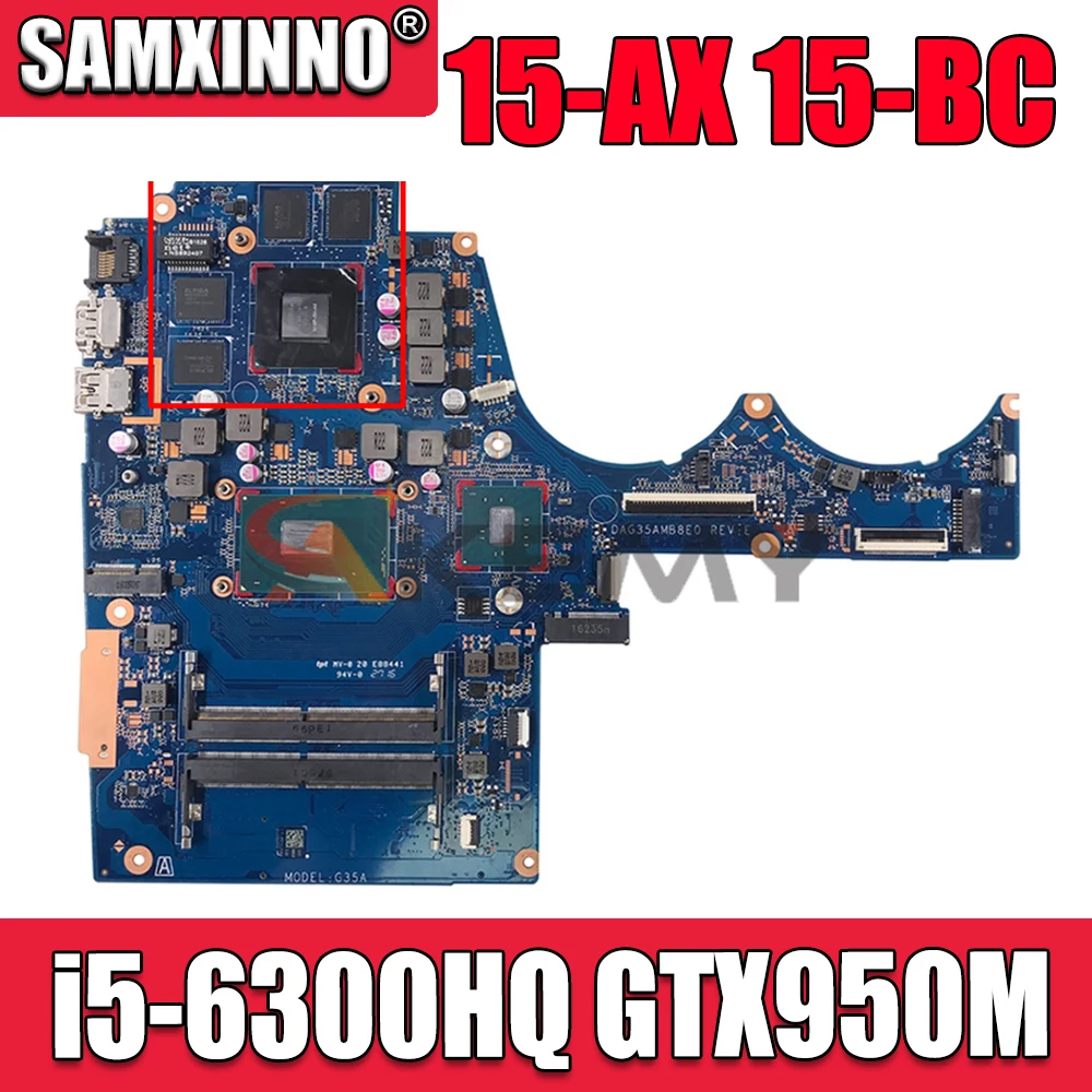 

Для HP TPN-Q173 15-AX 15-BC Series Материнская плата для ноутбука SR2FP i5-6300HQ CPU GTX950M 2 Гб GPU 856674-601 856674-001 DAG35AMB8E0