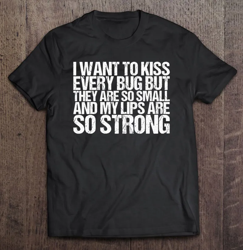 

Женские футболки с надписью «I Want To Kiss each Bug», Мужская одежда, футболки для женщин, футболки с коротким рукавом, Мужская одежда, мужская футбол...