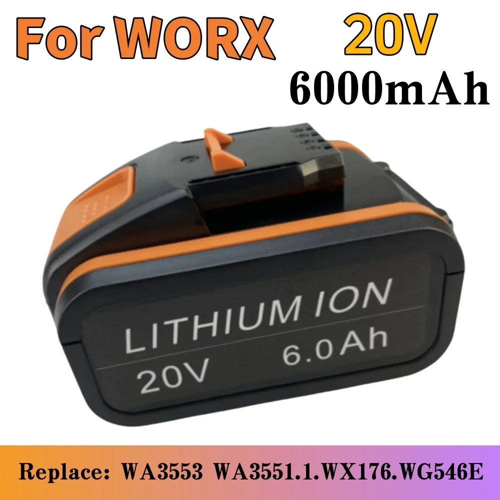 Для батареи 20V 6000mah Li-Ion для Worx WX390/WX176/WX166.4/WX372.1 WX800/WX678/WX550/WX532/WG894E WG629E/WG329E/WG2