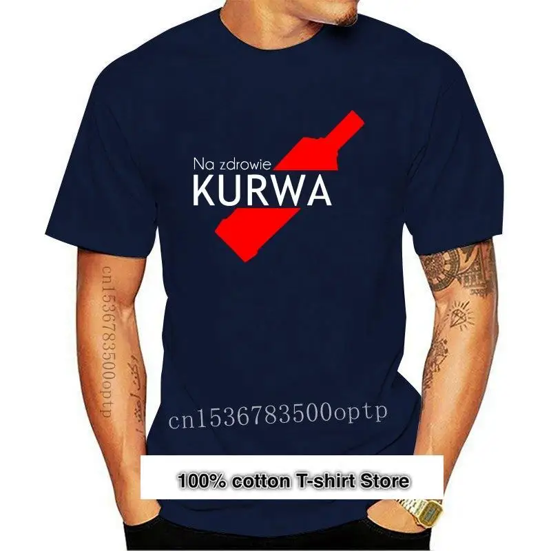 

Camiseta de Na Zdrowie Kurwa, nueva