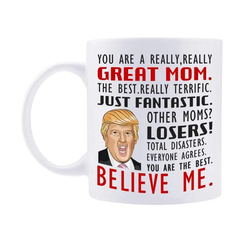 Trump Coffee Mug Interesting Ceramic Trump Cup Waggish 350ml Coffee Tea Great Mom I Love You You Are A Great Dad Spoof Political