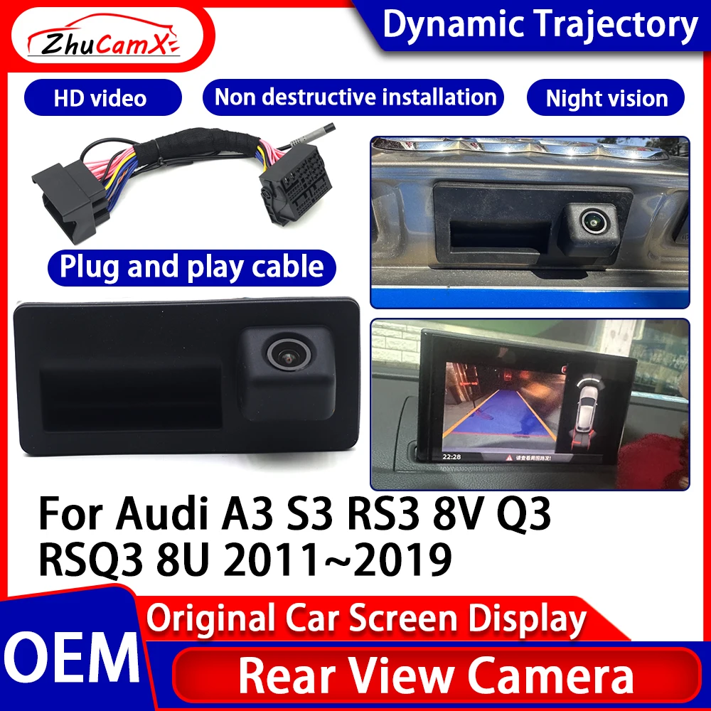 

Для Audi A3 S3 RS3 8V Q3 RSQ3 8U 2011~2019 Автомобильный багажник, камера заднего вида, ручка задней двери, динамическая траектория HD, ночное видение