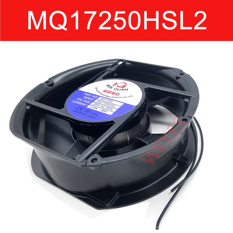 

172*150*50MM New Fan MQ17250 For MinQuan AC220V Motor Cooling Fan MQ17250HSL2 Cooler 36W 0.24A 2-Pin