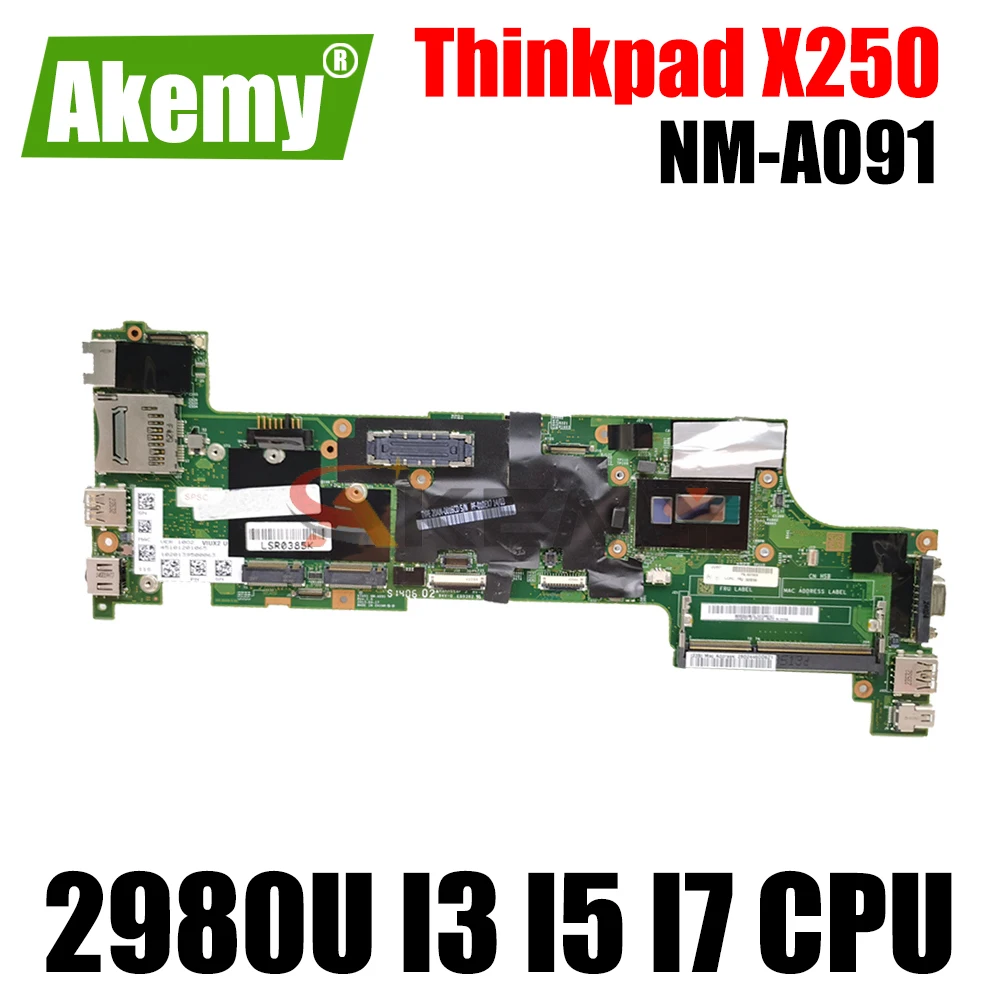 

Материнская плата для ноутбука Lenovo Thinkpad X250, Материнская Плата ЦП 2980U, I3, I5, I7 4-го поколения, ЦП 5-го поколения, стандартная материнская плата DDR3