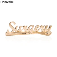 hanreshe medical surgeon letter word brooch pins creative lapel backpack medicine badge gift jewelry for doctor nurse