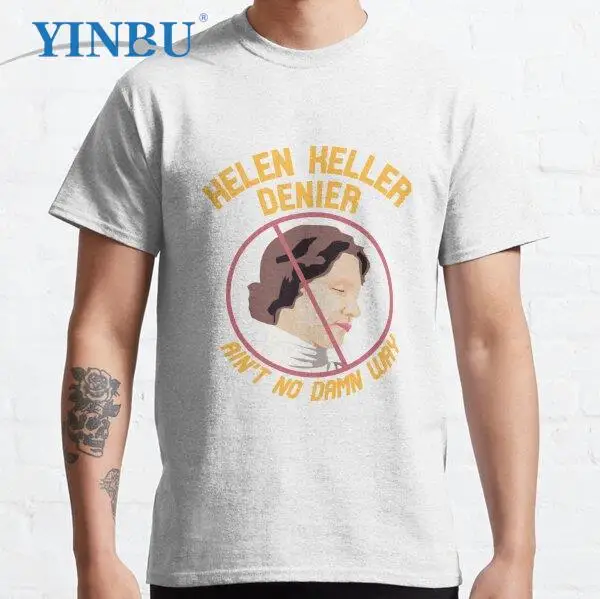 

Helen Keller Denier t shirts High quality Men's short t-shirt YINBU Brand 2023 Graphic Tee